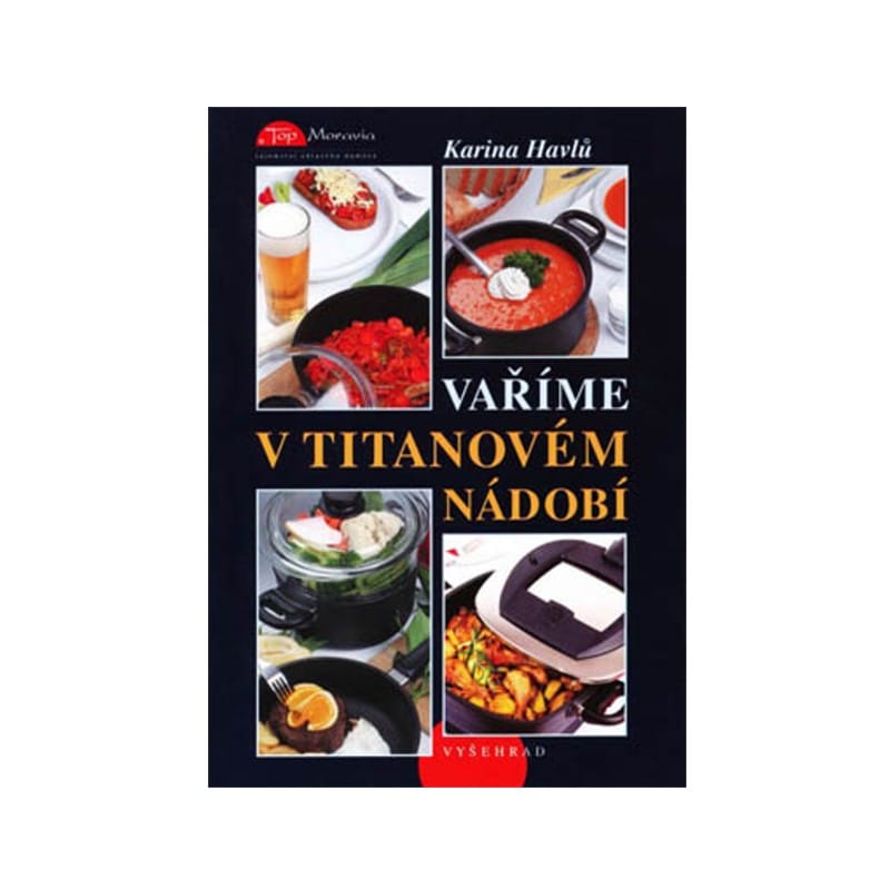 Kuchařská kniha - Vaříme v titanovém nádobí